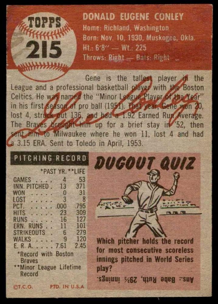 1953 Topps 215 Gén Conley Boston/Milwaukee Bátrabbak (Baseball Kártya) EX Bátrabbak
