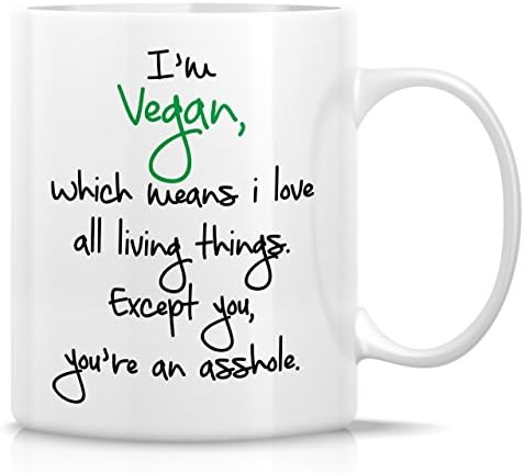 Retreez Vicces Bögre - Vegán vagyok azt Jelenti, hogy Imádom az Összes Élő Dolgok Vegetáriánus 11 Oz Kerámia Bögre Kávé - Vicces, Szarkasztikus,