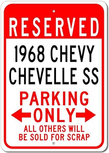1968 68 Chevy Chevelle SS Fenntartott Parkoló Csak Minden más Lesz Értékesített Hulladék, Fém Parkolás Jel, Barlang Fali Dekor,