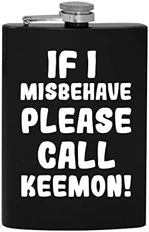 Ha úgy Viselkedj, Kérjük, Hívja Keemon - 8oz Hip alkoholfogyasztás Lombikba